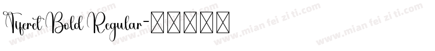 Tiferet Bold Regular字体转换